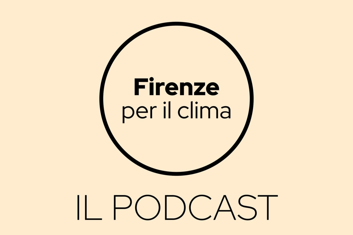 Firenze per il Clima: un nuovo podcast “urbano” che nasce da Ecotoni