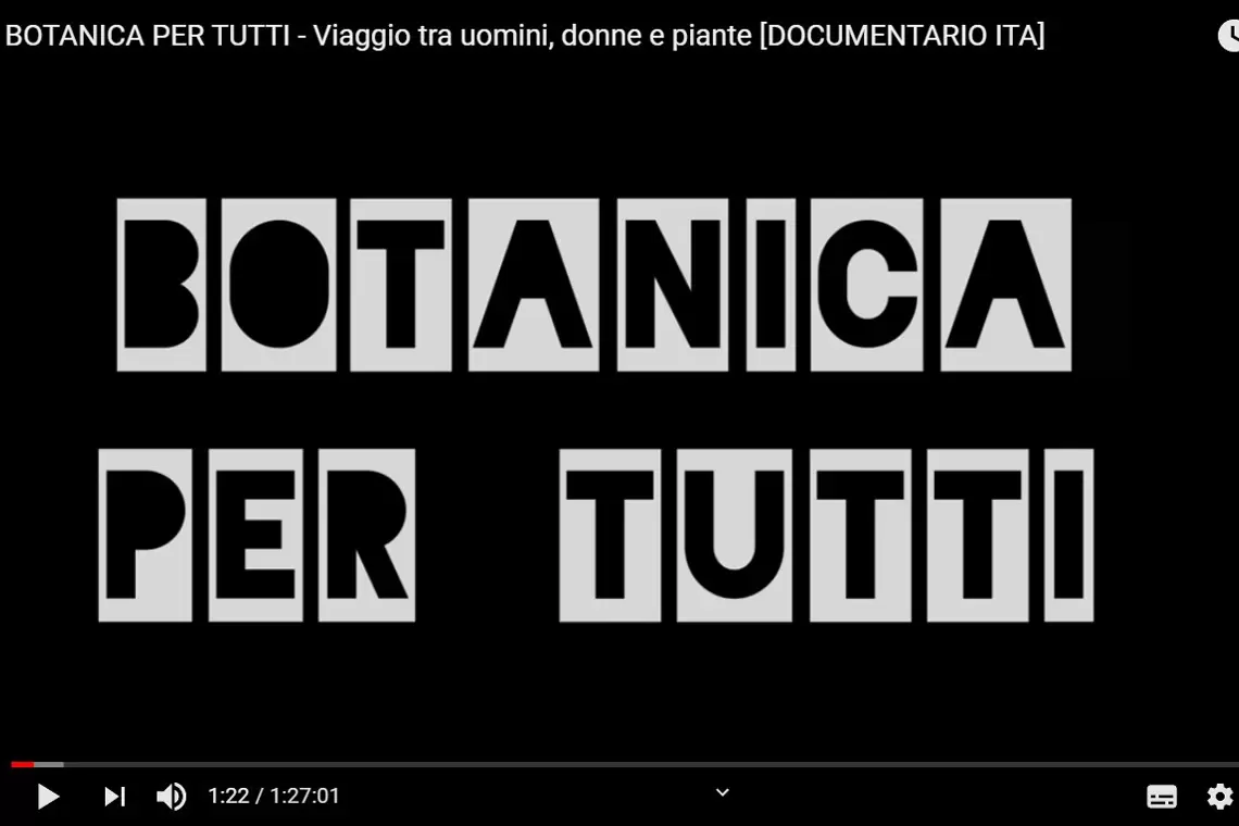 Video “Botanica per tutti - Viaggio tra uomini, donne e piante”