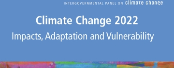 Pubblicato il nuovo report IPCC: Impatti, Adattamento e Vulnerabilità
