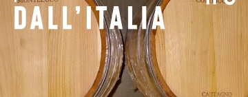 Pillole dall’Italia #03 - Botti in castagno e altre notizie di luglio
