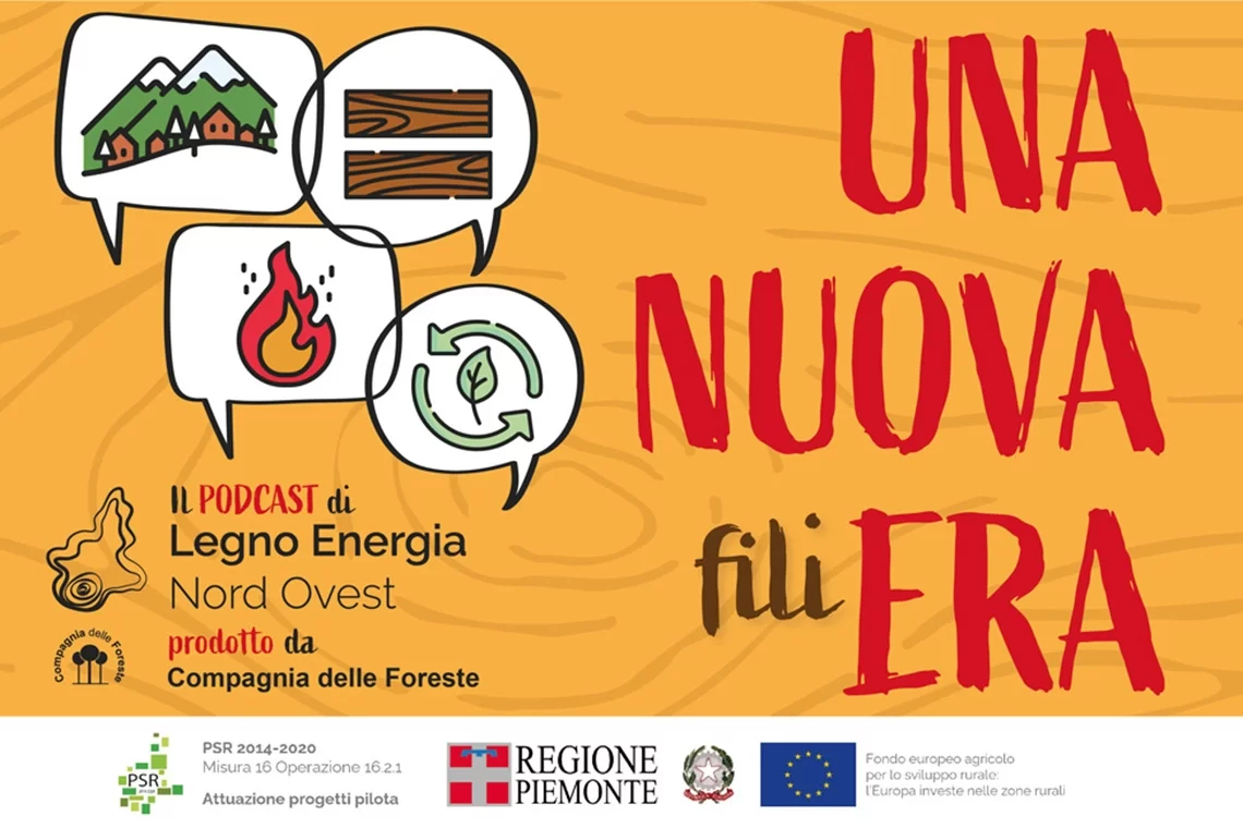 UNA NUOVA filiERA: un podcast sul futuro sostenibile delle filiere bosco-legno-energia