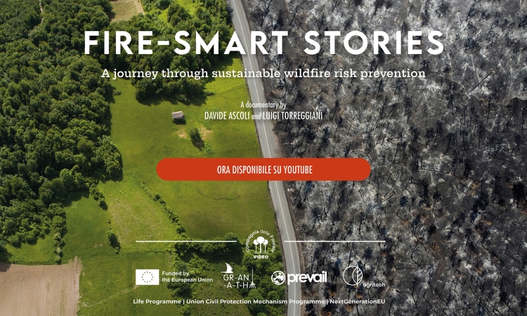 FIRE-SMART STORIES: un documentario sulla prevenzione innovativa degli incendi nel Sud Europa