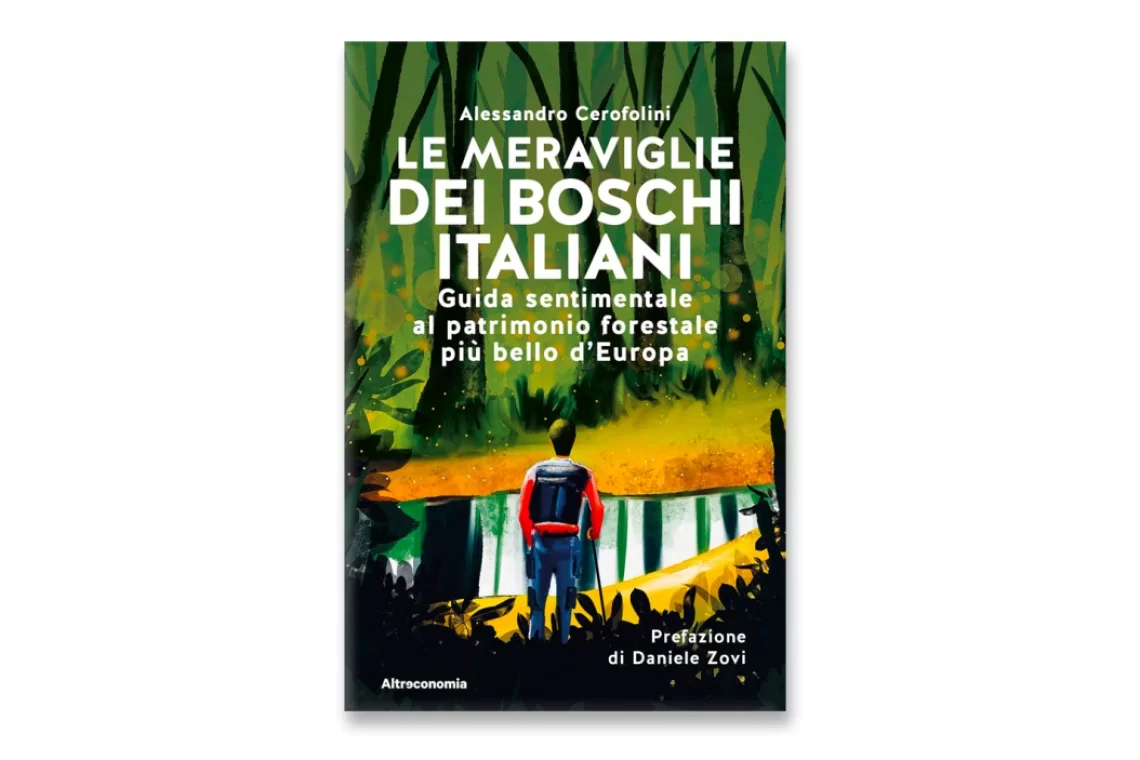 Un “viaggio sentimentale” nei boschi italiani