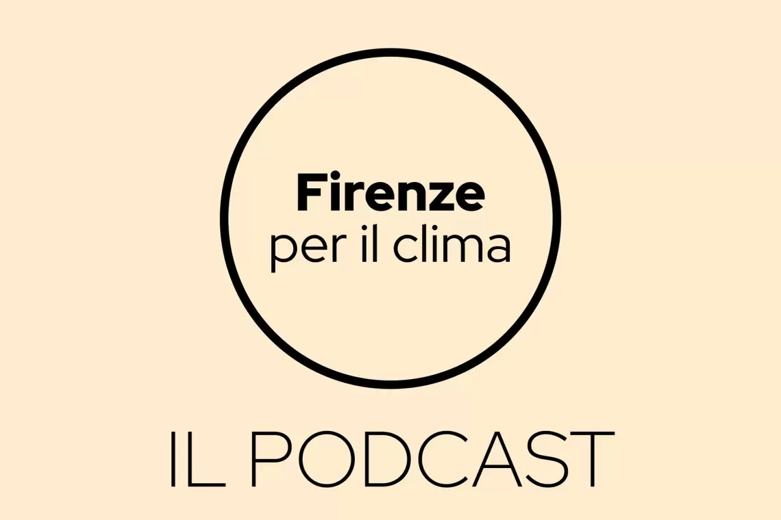 Firenze per il Clima: un nuovo podcast “urbano” che nasce da Ecotoni