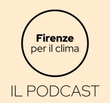 Firenze per il Clima: un nuovo podcast “urbano” che nasce da Ecotoni