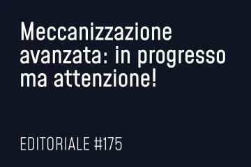 Meccanizzazione avanzata: in progresso ma attenzione!
