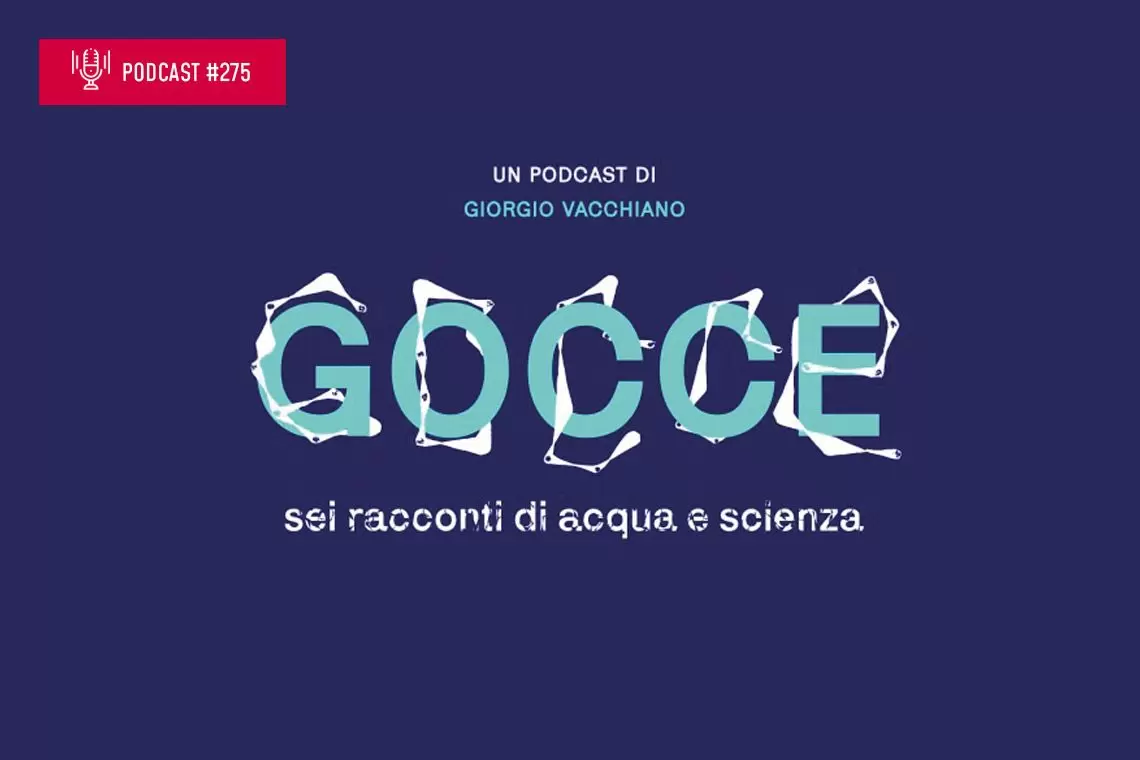 Gocce: podcast sulle interazioni acqua e ambiente