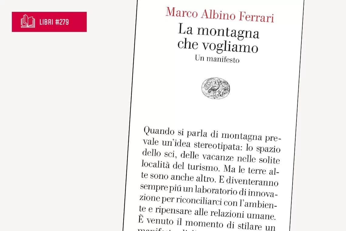 Le montagne che vogliamo di Marco Albino Ferrari