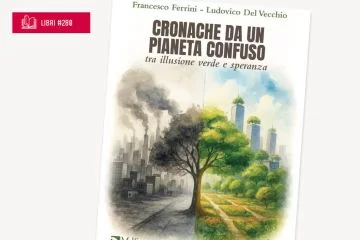 Il nuovo libro di Ferrini e Del Vecchio su alberi e crisi climatica 
