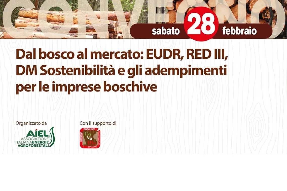 EUDR, RED III e DM Sostenibilità: a Progetto Fuoco il punto sugli adempimenti per le imprese boschive