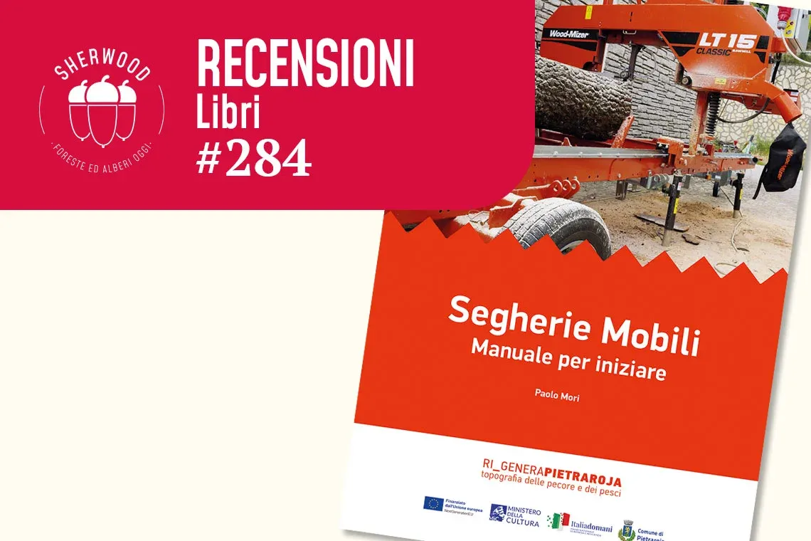Primo manuale italiano sulle segherie mobili