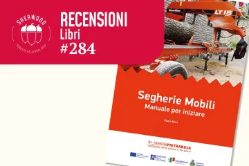 Il primo manuale italiano sulle segherie mobili